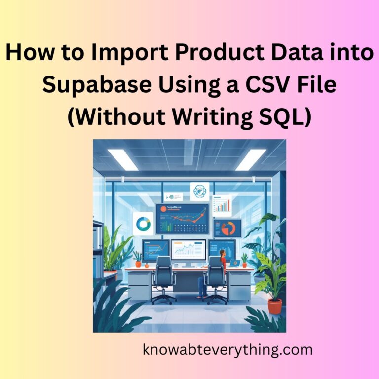 How to Import Product Data into Supabase Using a CSV File (Without Writing SQL)