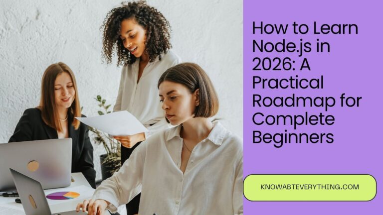How to Learn Node.js in 2026: A Practical Roadmap for Complete Beginners