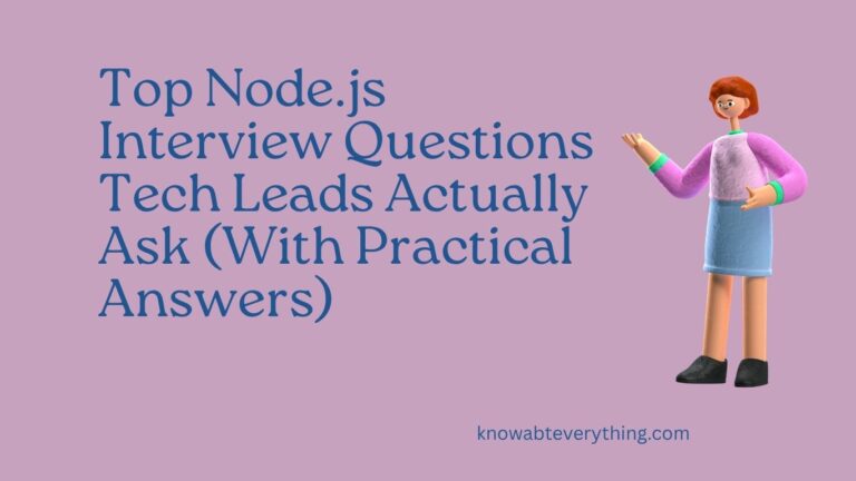 Top-Node.js-Interview-Questions-Tech-Leads-Actually-Ask-With-Practical-Answers