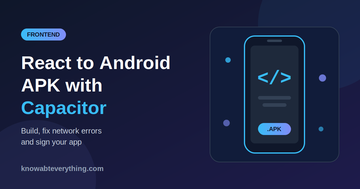 How to Turn a React (Vite) App into an Android APK with Capacitor